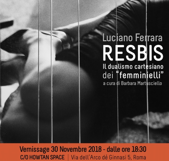 Luciano Ferrara | RESBIS | Il dualismo dei "Femminielli"