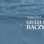 Giulia Flavia Baczynski - Imagines Mundi