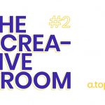THE CREATIVE ROOM #2  The Future of Art and the Art of the Future