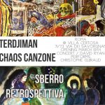 Iris Terdjiman CHAOS CANZONE / Bernard Sberro RETROSPETTIVA