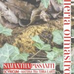 SAMANTHA PASSANITI Scyricum – materia tra terra e arte