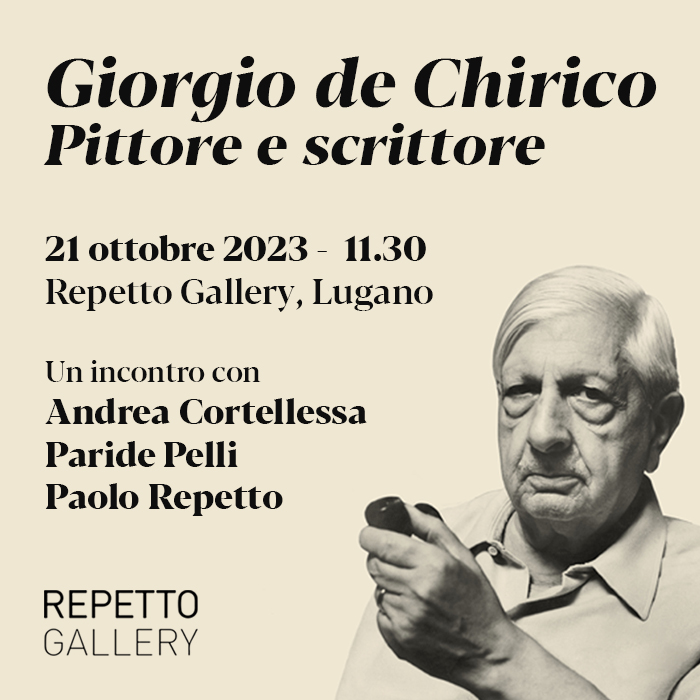 Presentazione del libro “Giorgio de Chirico. Scritti 1910 – 1978" /  Sabato 21 ottobre 2023 – Repetto Gallery