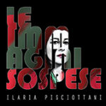 Ilaria Pisciottani,  un’anima “sospesa”. La sua fotografia espressa in un libro e in una mostra personale a Trastevere  per la Rome Art Week