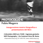 Protocollo K. Mostra fotografica di Fabio Magara