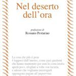 Presentazione del libro finalista al Premio Camaiore Nel deserto dell’ora (Editore Passigli Poesia) di Silvio Mignano