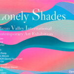Lonely Shades - Silicon Valley International Contemporary Art Exhibition