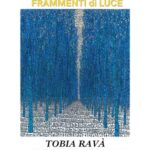 Tobia Ravà. Frammenti di Luce