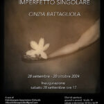 Cinzia Battagliola. Imperfetto singolare