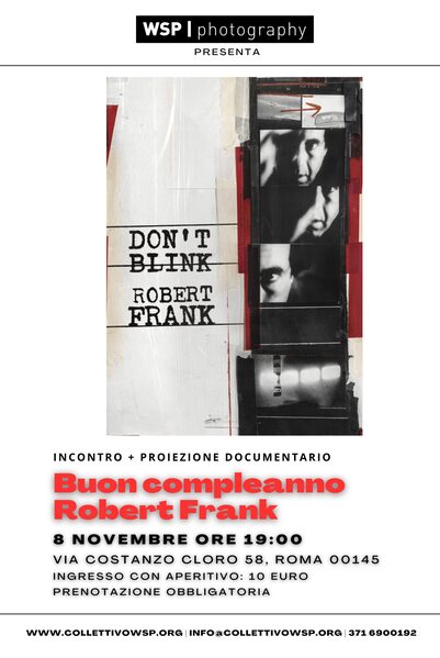 Buon compleanno Robert Frank: incontro + proiezione documentario